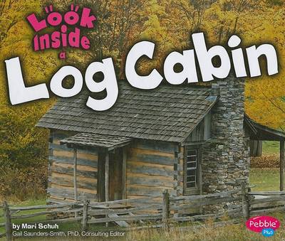 Book cover for Look Inside a Log Cabin