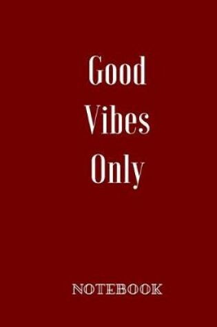 Cover of Journal And Planner Good vibes only