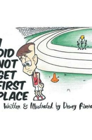 Cover of I Did Not Get First Place