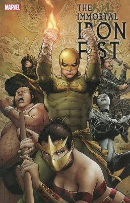 Book cover for Immortal Iron Fist: The Complete Collection Volume 2