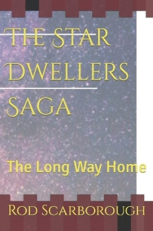 Cover of The Star Dwellers Saga Book 3