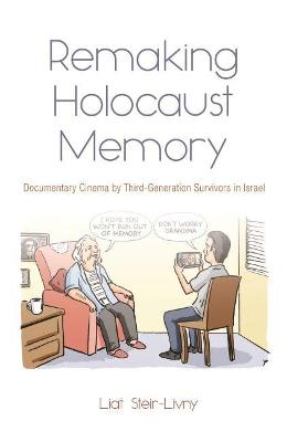 Cover of Remaking Holocaust Memory