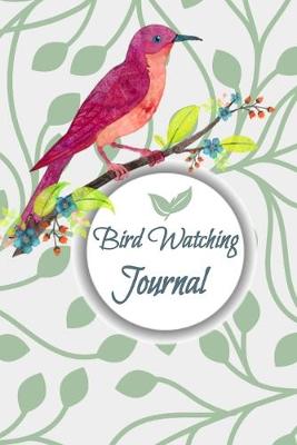 Book cover for Bird Watching Journal