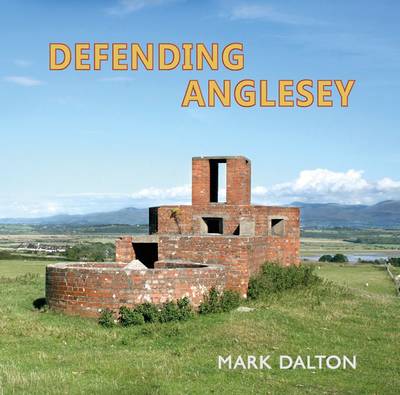 Book cover for Defending Anglesey