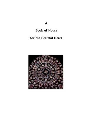 Book cover for A Book of Hours for the Grateful Heart