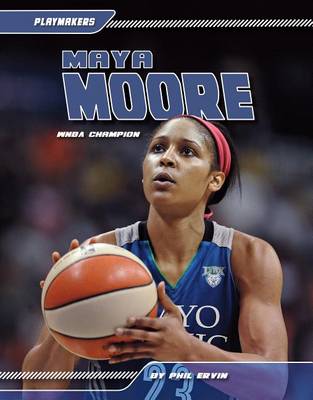 Cover of Maya Moore: WNBA Champion