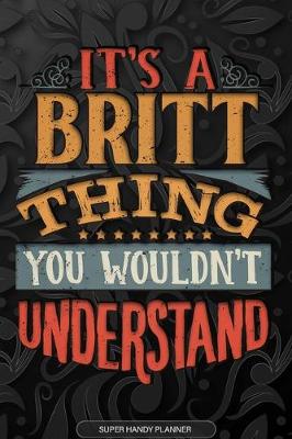 Book cover for It's A Britt Thing You Wouldn't Understand