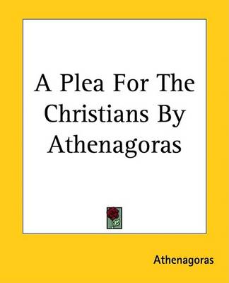 Book cover for A Plea for the Christians by Athenagoras