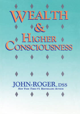 Book cover for Wealth & Higher Consciousness