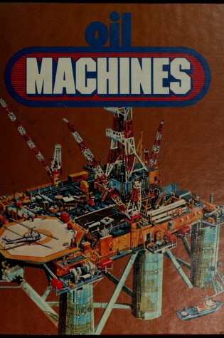 Cover of Oil Machines