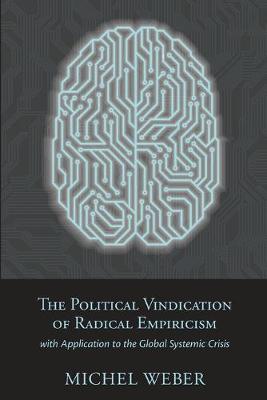 Book cover for The Political Vindication of Radical Empiricism