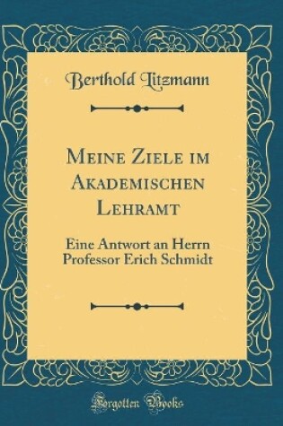 Cover of Meine Ziele Im Akademischen Lehramt