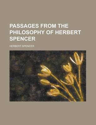 Book cover for Passages from the Philosophy of Herbert Spencer