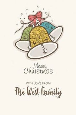 Cover of Merry Christmas with Love from the West Family