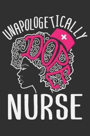 Cover of Unapologetically Dope Nurse