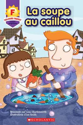 Book cover for La Soupe Au Caillou (F)