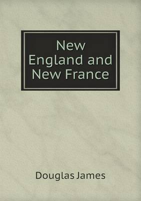 Book cover for New England and New France