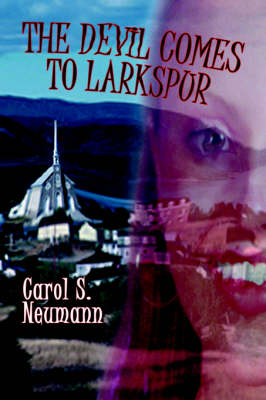 Book cover for The Devil Comes to Larkspur