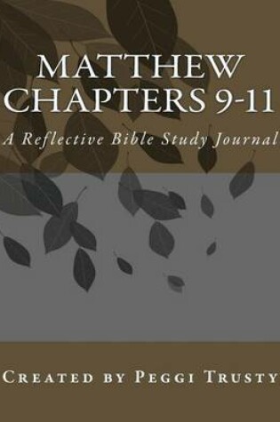 Cover of Matthew, Chapters 9-11