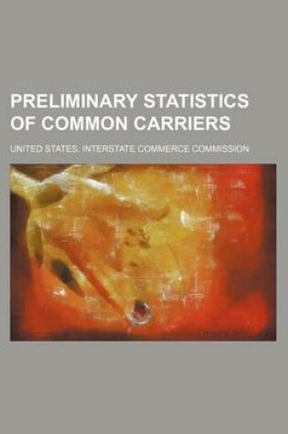 Cover of Preliminary Statistics of Common Carriers