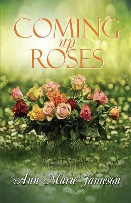 Book cover for Coming Up Roses