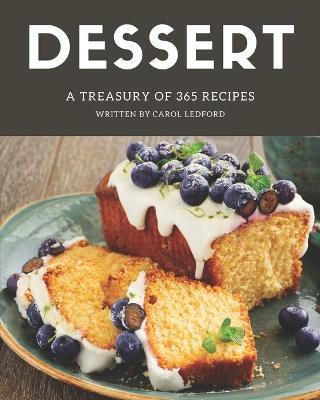 Book cover for A Treasury Of 365 Dessert Recipes