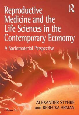 Book cover for Reproductive Medicine and the Life Sciences in the Contemporary Economy