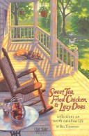 Book cover for Sweet Tea, Fried Chicken, and Lazy Dogs