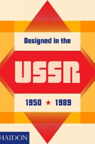 Cover of Designed in the USSR: 1950-1989