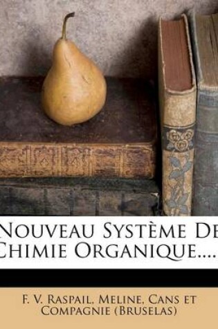 Cover of Nouveau Systeme De Chimie Organique......