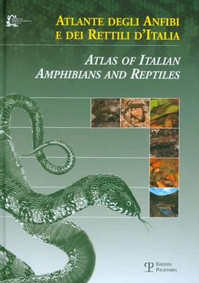 Book cover for Atlante Degli Anfibi E Dei Rettili D'Italia/Atlas Of Italian Amphibians And Reptiles