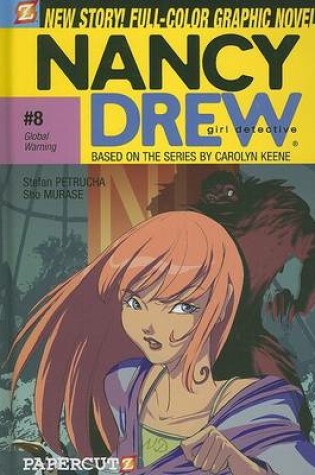 Cover of Nancy Drew #8: Global Warning