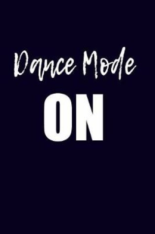 Cover of Dance Mode On