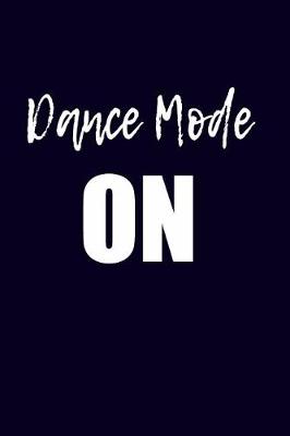 Book cover for Dance Mode On