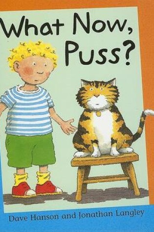 Cover of What Now, Puss?