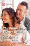 Book cover for The Billionaire's Festive Reunion