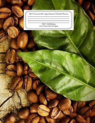 Book cover for Appointment Calendar Planner Coffee Beans 2019