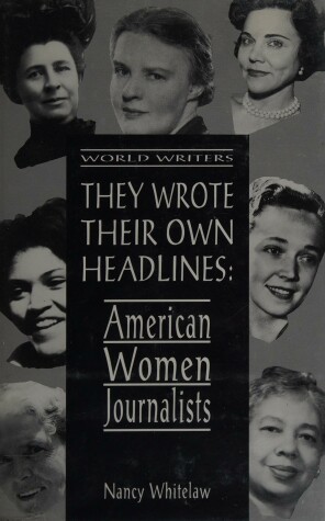 Cover of They Wrote Their Own Headlines