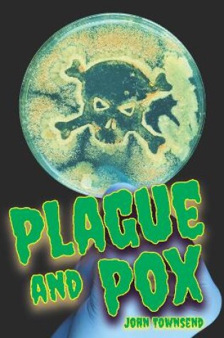 Cover of Plague and Pox