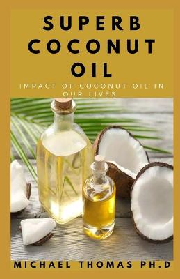 Book cover for Superb Coconut Oil