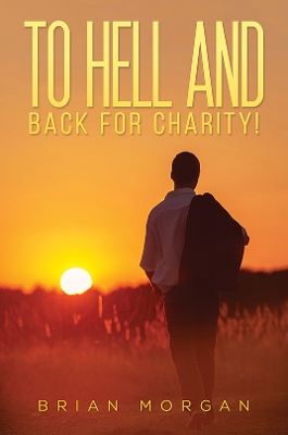 Book cover for To Hell And Back For Charity!