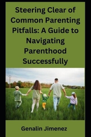 Cover of Steering Clear of Common Parenting Pitfalls