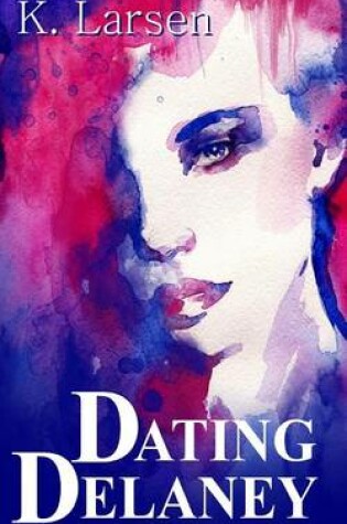 Cover of Dating Delaney