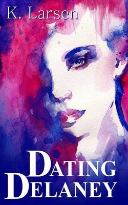 Book cover for Dating Delaney