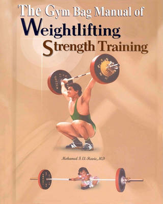 Book cover for The Gym Bag Manual of Weightlifting and Strength Training