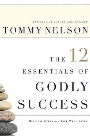 Cover of 12 Essentials Of Godly Success, The