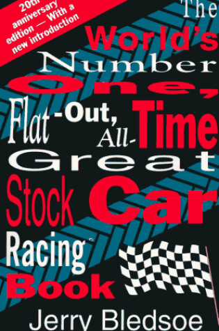 Cover of World's Number One, Flat-Out, All-Time Great Stock Car Racing Book