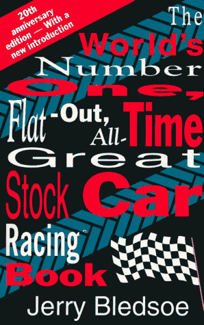 Book cover for World's Number One, Flat-Out, All-Time Great Stock Car Racing Book