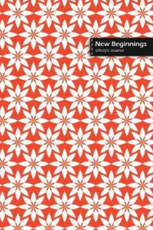Cover of New Beginnings Lifestyle Journal, Blank Write-in Notebook, Dotted Lines, Wide Ruled, Size (A5) 6 x 9 In (Orange)