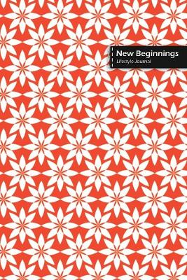 Book cover for New Beginnings Lifestyle Journal, Blank Write-in Notebook, Dotted Lines, Wide Ruled, Size (A5) 6 x 9 In (Orange)